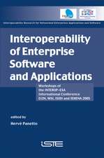 Interoperability of Enterprise Software and Applications – Workshops of the INTEROP–ESA Int Conference (EI2N, WSI, ISIDI, and IEHENA2005)