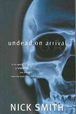 Undead on Arrival