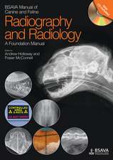 BSAVA Manual of Canine and Feline Radiography and Radiology – A Foundation Manual