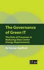 The Governance of Green IT: The Role of Processes in Reducing Data Center Energy Requirements