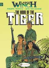 Largo Winch Vol. 4: The Hour Of The Tiger