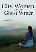 City women and the ghost writer