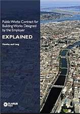 Public Works Contract for Building Works Designed by the Employer: Explained