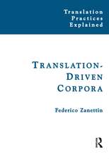 Translation-Driven Corpora: Corpus Resources for Descriptive and Applied Translation Studies