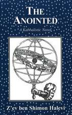 Anointed: A Kabbalistic Novel