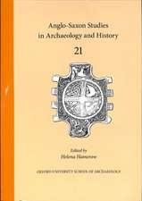 Anglo-Saxon Studies in Archaeology and History