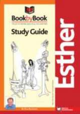 BLACKHAM, P: BOOK BY BOOK ESTHER STUDY GUIDE