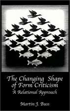 The Changing Shape of Form Criticism: A Relational Approach