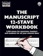 The Manuscript 12-Stave Workbook