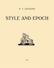 Style and Epoch: Issues in Modern Architecture