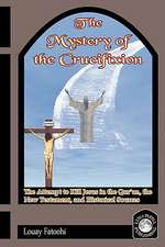 The Mystery of the Crucifixion