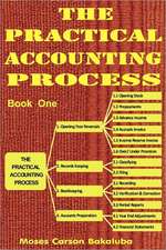 The Practical Accounting Process