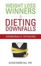 Weight Loss Winners & Dieting Downfalls