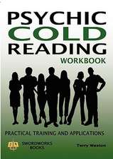 Psychic Cold Reading Workbook - Practical Training and Applications