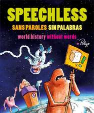 Speechless: A History without Words