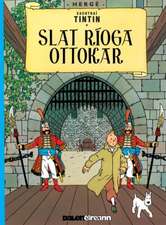 Slat Rioga Ottokar (Tintin i nGaeilge : Tintin in Irish)