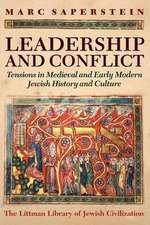 Leadership and Conflict – Tensions in Medieval and Modern Jewish History and Culture