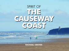 The Spirit of the Causeway Coast