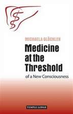 Medicine at the Threshold of a New Consciousness: Behind the Plans of the New World Order