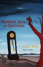 Random Acts of Optimism