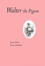 WALTER THE PIGEON