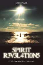 Spirit Revelations ... Everyday Spiritual Guidance