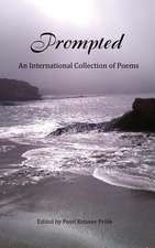 Prompted, an International Collection of Poems