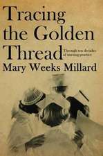 Tracing the Golden Thread