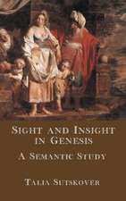 Sight and Insight in Genesis: A Semantic Study