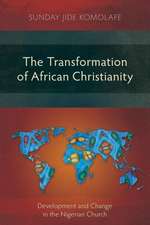 The Transformation of African Christianity