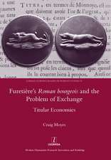 Furetiere's Roman Bourgeois and the Problem of Exchange: Titular Economies