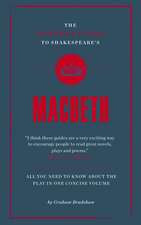 The Connell Guide To Shakespeare's Macbeth