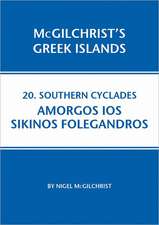 McGilchrist, N: Southern Cyclades: Amorgos Ios Sikinos Foleg