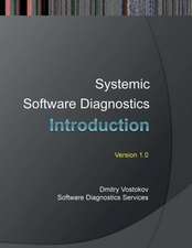 Systemic Software Diagnostics