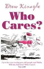 Who Cares?