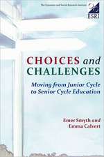 Smyth, E: Choices and Challenges