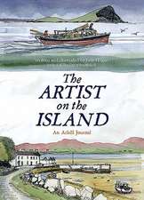 The Artist on the Island: An Achill Journal