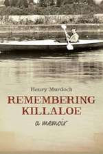 Remembering Killaloe: A Memoir