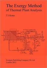 The Exergy Method of Thermal Plant Analysis