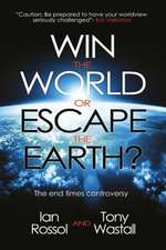 Win the World or Escape the Earth?