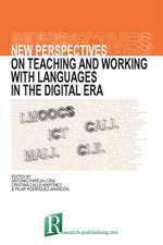 New perspectives on teaching and working with languages in the digital era