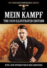 Mein Kampf - The 1939 Illustrated Edition