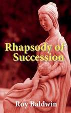 Rhapsody of Succession: Introducing Key Issues Relevant to Practice