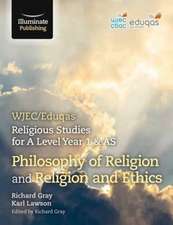 Gray, R: WJEC/Eduqas Religious Studies for A Level Year 1 &