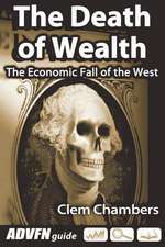 The Death of Wealth