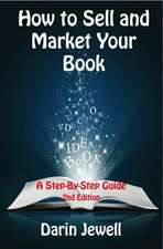 How to Sell and Market Your Book