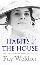 Habits of the House