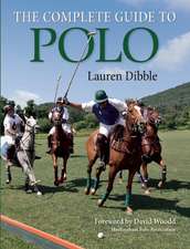 Dibble, L: Complete Guide to Polo