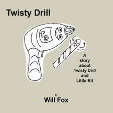 Twisty Drill