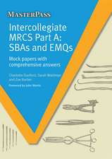 Intercollegiate MRCS Part A: SBAs and EMQs